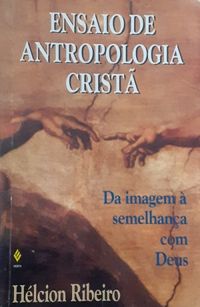 Ensaio de Antropologia Crist