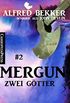 John Devlin - Mergun 2: Zwei Gtter: Aus der Saga von Edro und Mergun/ Cassiopeiapress Fantasy (German Edition)