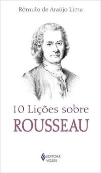 10 Lies sobre Rousseau
