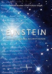 Einstein - Muito Alem da Relatividade
