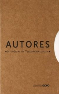 Autores - Histria da Teledramaturgia