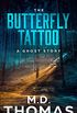 The Butterfly Tattoo: A Ghost Story (English Edition)