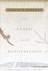 Memory and the Mediterranean (English Edition)
