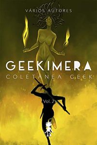 Geekimera: Coletnea Geek