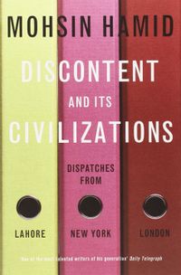 Discontent and Its Civilisations