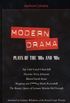 Modern Drama: Plays of the 