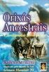 Orixs Ancestrais