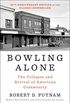 Bowling Alone: Revised and Updated: The Collapse and Revival of American Community (English Edition)