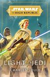 Star Wars: Light of the Jedi (The High Republic) (Light of the Jedi (Star Wars: The High Republic)) (English Edition)