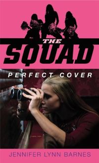 The Squad: Perfect Cover (The Squad series Book 1) (English Edition)
