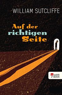 Auf der richtigen Seite (German Edition)