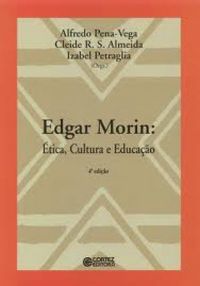 Edgar Morin; tica Cultura e Educao
