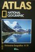 Atlas National Geographic: Dicionrio Geogrfico A/B