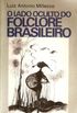 O lado oculto do folclore brasileiro