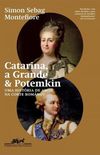 Catarina, A Grande & Potemkin