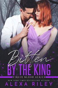 Bitten by the King