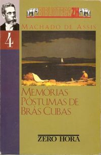 Memórias Póstumas de Brás Cubas / Dom Casmurro - MACHADO DE ASSIS –  Biblioteca Saavedra