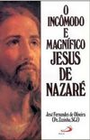O incmodo e magnfico Jesus de Nazar