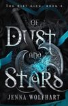 Of Dust and Stars