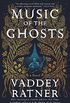 Music of the Ghosts: A Novel (English Edition)