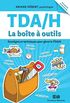TDA/H La bote  outils (French Edition)
