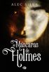 As Mscaras de Holmes