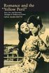 Romance and the Yellow Peril: Race, Sex, and Discursive Strategies in Hollywood Fiction