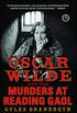 Oscar Wilde and the Murders at Reading Gaol: A Mystery (Oscar Wilde Murder Mystery Series Book 4) (English Edition)