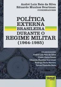 Poltica Externa Brasileira Durante o Regime Militar (1964-1985)