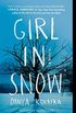 Girl in Snow: A Novel (English Edition)