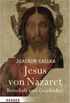 Jesus von Nazaret: Botschaft und Geschichte. Sonderausgabe