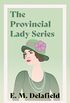The Provincial Lady Series: Diary of a Provincial Lady, The Provincial Lady Goes Further, The Provincial Lady in America & The Provincial Lady in Wartime (English Edition)