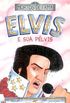 Elvis e Sua Plvis