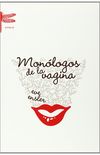 Monologos De La Vagina/ Monologue of the Vagina
