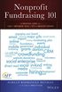 Nonprofit Fundraising 101: A Practical Guide to Easy to Implement Ideas and Tips from Industry Experts (English Edition)
