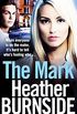 The Mark (The Working Girls Book 1) (English Edition)