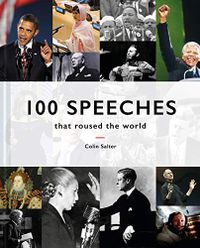 100 Speeches that roused the world (English Edition)