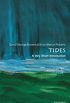 Tides: A Very Short Introduction (Very Short Introductions) (English Edition)