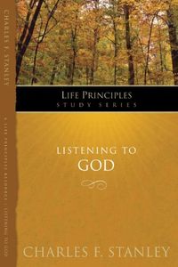 Listening to God (Life Principles Study Series) (English Edition)