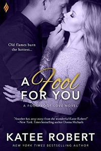 A Fool For You (Foolproof Love Book 3) (English Edition)