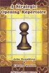 A Strategic Opening Repertoire (English Edition)