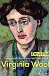 Imagens do Feminino na Obra e Vida de Virginia Woolf