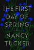 The First Day of Spring: A Novel (English Edition)