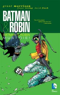 Batman & Robin Must Die!