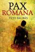 Pax romana (Novela Historica (roca)) (Spanish Edition)