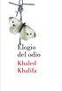 Elogio del odio (Spanish Edition)