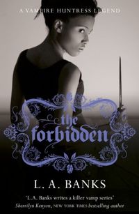 The Forbidden: A Vampire Huntress Legend Book (English Edition)