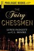 The Fairy Chessman (Prologue Books) (English Edition)