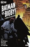 Batman Vs. Bigby! A Wolf In Gotham (2021-) #1