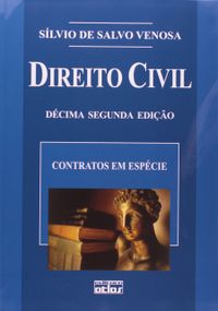Direito Civil. Contratos Em Especie - Volume 3